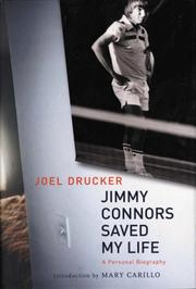 Cover of: Jimmy Connors Saved My Life by Joel Drucker