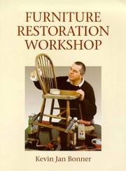 Cover of: Furniture Restoration Workshop by Kevin Bonner