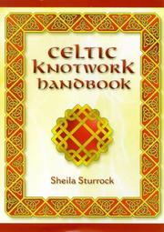 Cover of: Celtic Knotwork Handbook by Sheila Sturrock