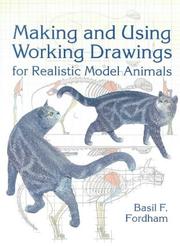 Cover of: Making and using working drawings for realistic model animals