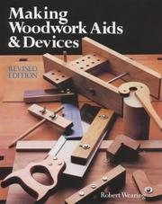 Cover of: Making woodwork aids & devices