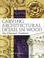 Cover of: Carving architectural detail in wood