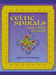 Cover of: Celtic spirals and other designs by Sheila Sturrock