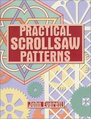 Cover of: Practical scrollsaw patterns by John Everett