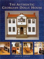 Cover of: The authentic Georgian dolls' house