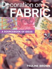 Cover of: Decoration on Fabric: A Sourcebook of Ideas