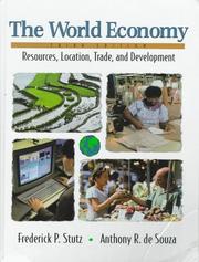 Cover of: The World Economy by Anthony R. de Souza, Frederick P. Stutz