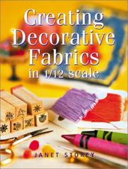 Cover of: Creating decorative fabrics in 1/12 scale