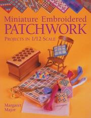 Cover of: Miniature Embroidered Patchwork Projects in 1/12 Scale