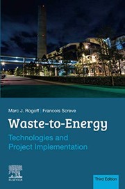 Waste-to-Energy by Marc J. Rogoff, Francois Screve