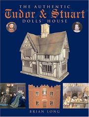 Cover of: The Authentic Tudor & Stuart Dolls' House