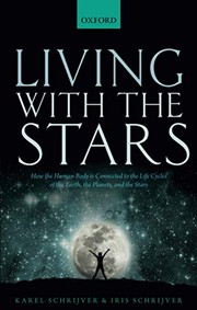 Cover of: Living with the Stars by Karel Schrijver, Iris Schrijver