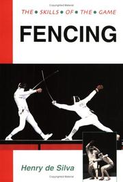 Cover of: Fencing by Henry De Silva