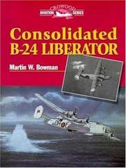 Cover of: Consolidated B-24 Liberator (Crowood Aviation)