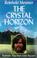 Cover of: The Crystal Horizon