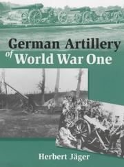 Cover of: German Artillery of World War One | Herbert Jager
