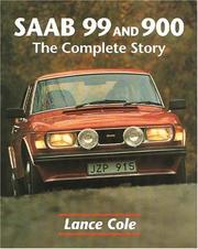Cover of: Saab 99 and 900: The Complete Story (Crowood Autoclassic)