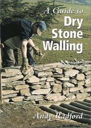 Cover of: A Guide to Dry Stone Walling