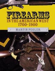 Cover of: Firearms in the American West 1700-1900