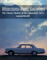 Cover of: Mercedes Benz Saloons: The Classic Models of the 1960s and 1970s