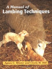 Cover of: A Manual of Lambing Techniques by Cicely W. Hill, Anges C. Winter