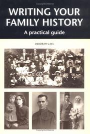 Cover of: Writing Your Family History: A Practical Guide