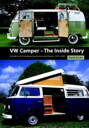 Cover of: VW Camper - The Inside Story: A Guide to VW Camping Conversions and Interiors 1951-2005
