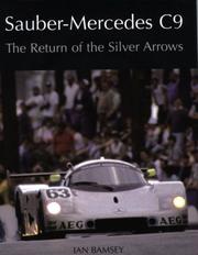 Cover of: Sauber-Mercedes C9: The Return of the Silver Arrows