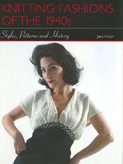 Cover of: Knitting Fashions of the 1940s: Styles, Patterns and History