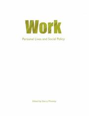 Cover of: Work: Personal Lives and Social Policy