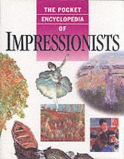 Cover of: The Pocket Encyclopedia of Impressionists