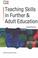 Cover of: Teaching Skills in Further and Adult Education (City & Guilds Co-publishing Series)