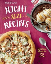 Cover of: Betty Crocker Right-Size Recipes: Delicious Meals for One or Two