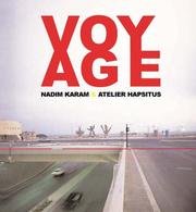 Cover of: Voyage by Nadim Karam, Atelier Hapsitus