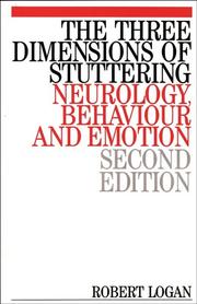 Cover of: The three dimensions of stuttering by Robert J. Logan