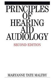 Cover of: Principles of Hearing Aid Audiology | Maryanne Tate Maltby