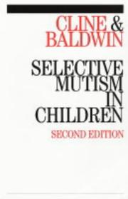 Cover of: Selective Mutism in Children by Sylvia Baldwin
