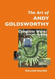 Cover of: The Art of Andy Goldsworthy: Complete Works: Special Edition (Sculptors)