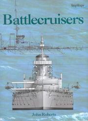 Cover of: Battlecruisers (Chatham ShipShape) by John Roberts