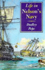 Life in Nelson's Navy by Dudley Pope