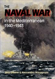 Cover of: The naval war in the Mediterranean, 1940-1943