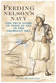 Cover of: Feeding Nelson's Navy by Janet MacDonald