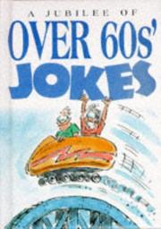 Cover of: A Jubilee of Over 60s' Jokes (Joke Books) by Helen Exley