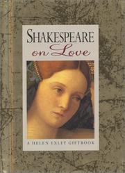 Cover of: Shakespeare on Love (Reflective Mini Book) by Helen Exley