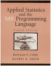 Cover of: Applied statistics and the SAS programming language by Ronald P. Cody