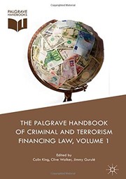Cover of: The Palgrave Handbook of Criminal and Terrorism Financing Law