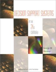 Cover of: Decision Support Systems in the 21st Century by George M. Marakas, George M. Marakas