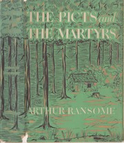 The Picts and the Martyrs or, Not welcome at all by Arthur Michell Ransome