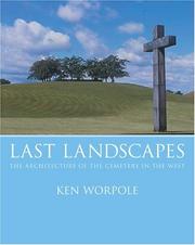 Cover of: Last Landscapes by Worpole, Ken