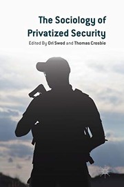 Cover of: The Sociology of Privatized Security
